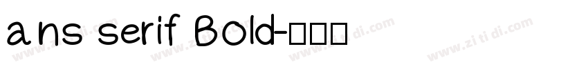 ans serif Bold字体转换